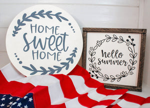 Home Sweet Home Wood Round Sign