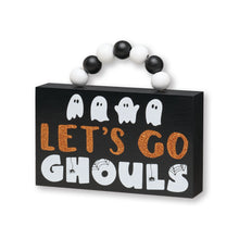 Load image into Gallery viewer, Go Ghouls Box Sign with Beads