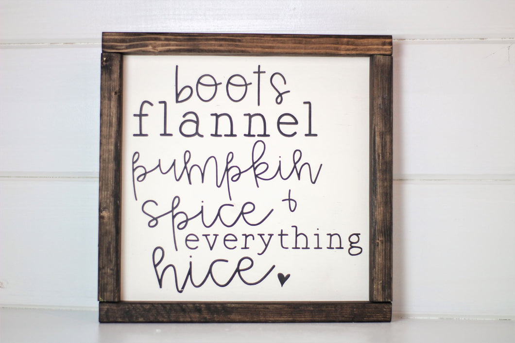 Boots & Flannel Wood Sign