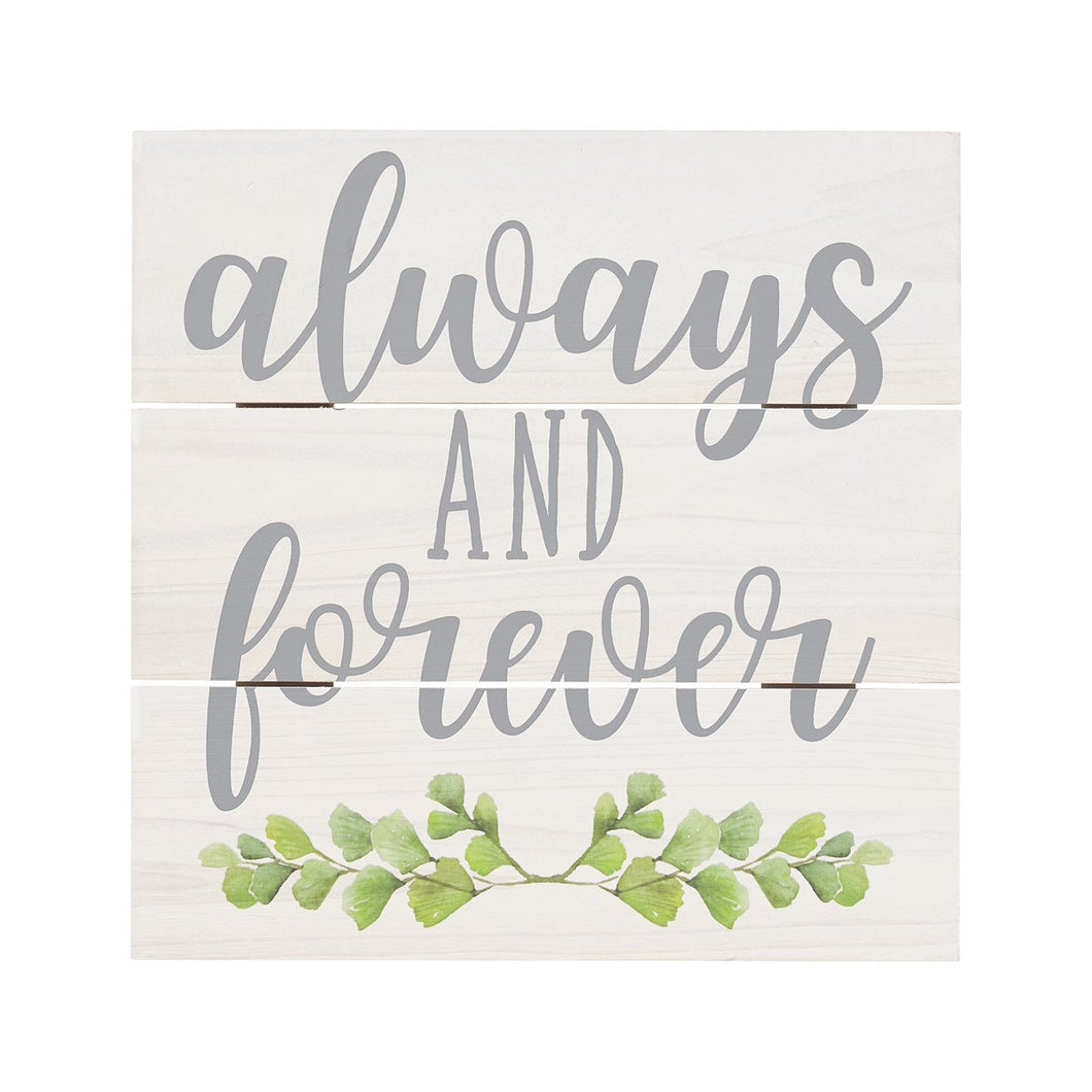 Always and forever wood pallet sign
