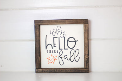 Hello There Fall Wood Sign