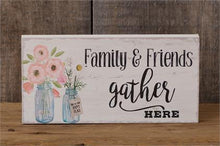 Load image into Gallery viewer, wood sign family and friends gather