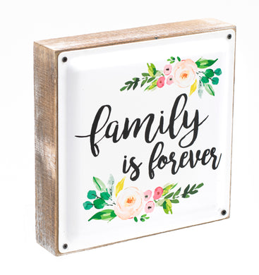 Family Is Forever Sign